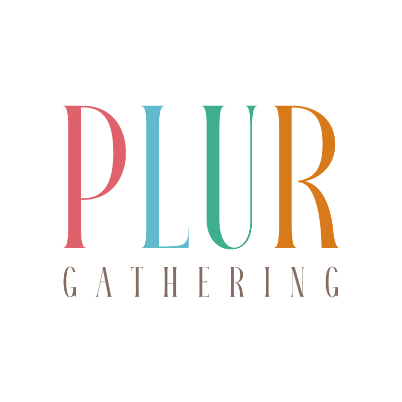 P.L.U.R -GATHERING